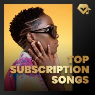 Top Subscription Songs