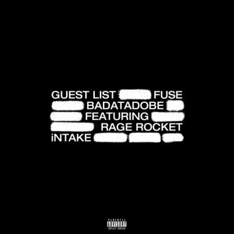 GUEST LIST ft. iNTAKE 444 & PRCY®