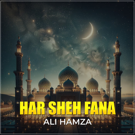 Har Sheh Fana | Boomplay Music