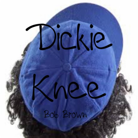 A Tribute to Dickie Knee | Boomplay Music