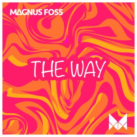 The Way | Boomplay Music