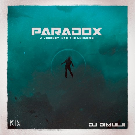 Paradox: A Journey Into The Unknown ft. DJ Dimulji | Boomplay Music