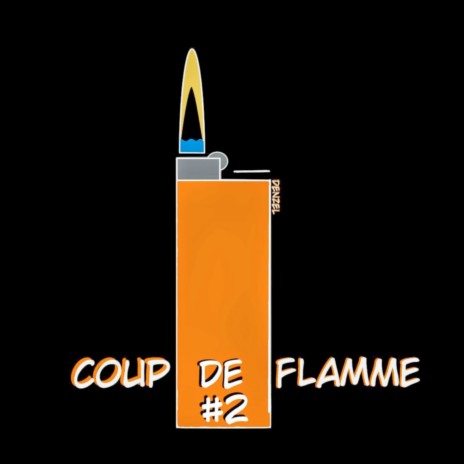 Coup de flamme #2 | Boomplay Music