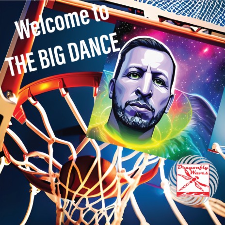 Welcome to THE BIG DANCE | Boomplay Music