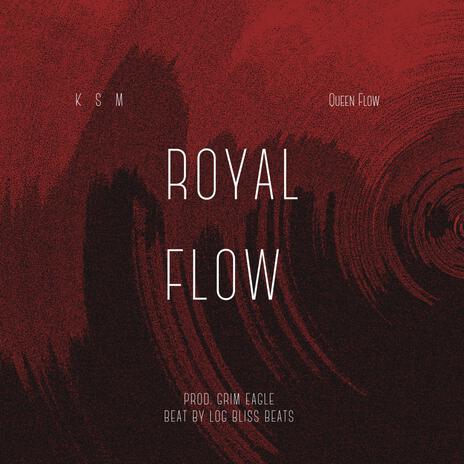 Royal Flow ft. Queen Flow | Boomplay Music