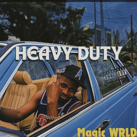 Heavy Duty | Boomplay Music