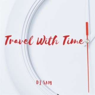 Travel with Time