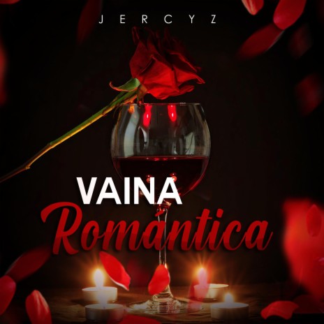 Vaina Romántica | Boomplay Music