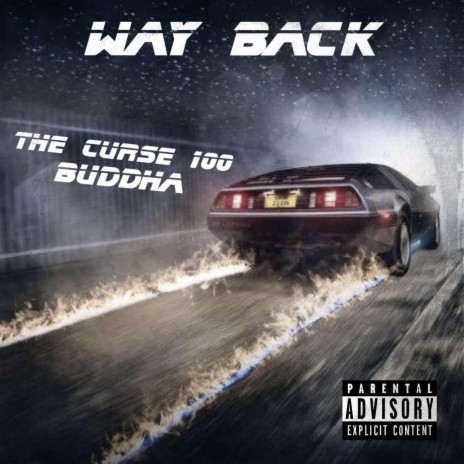 Way Back ft. Buddha | Boomplay Music