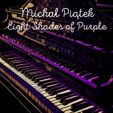 Eight Shades of Purple part 2 - GRANDE FINALE