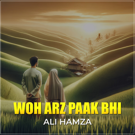 Woh Arz Paak Bhi | Boomplay Music