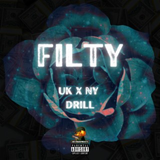 Filty UK x NY Drill