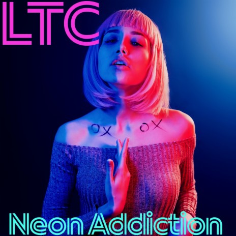 Neon Addiction | Boomplay Music