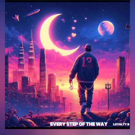 Every Step of the Way | Boomplay Music