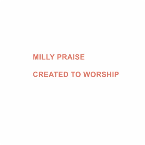 Created to Worship | Boomplay Music