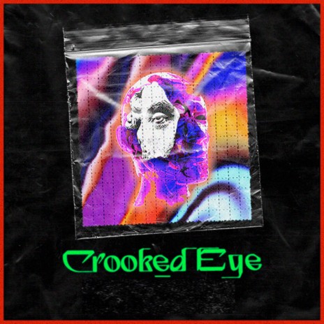 Crooked Eye ft. No Intent & Astro High