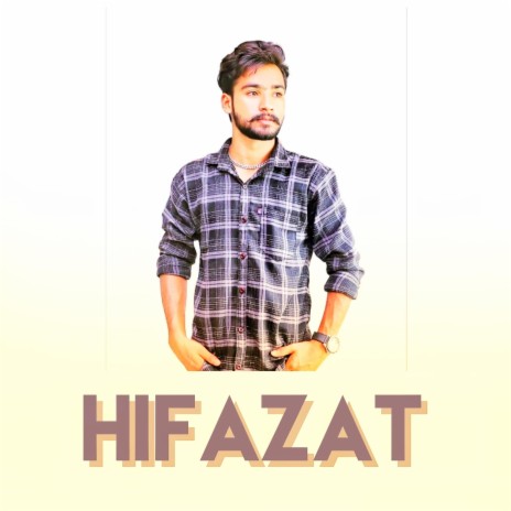 Hifazat | Boomplay Music