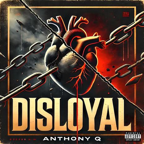 Disloyal | Boomplay Music