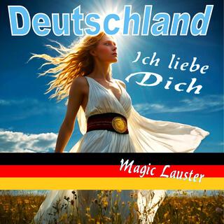 Deutschland ich liebe dich