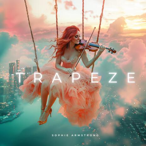 Trapeze | Boomplay Music