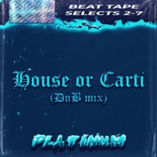 House or Carti (DnB Mix)