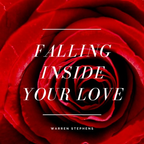 Falling Inside Your Love | Boomplay Music