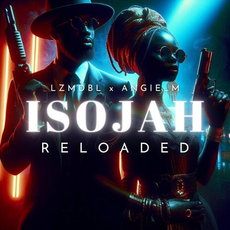 ISOJAH ft. ANGIE_M | Boomplay Music