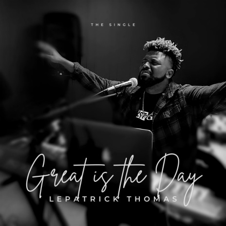 Great Is The Day | Boomplay Music