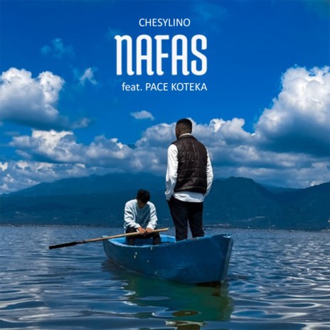 Nafas ft. Pace Koteka | Boomplay Music