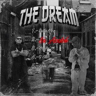 Se Acabo (THE DREAM)