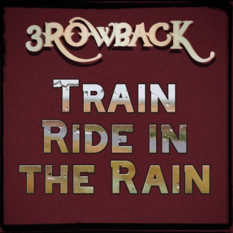 Train Ride in the Rain | Boomplay Music