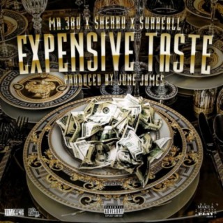 Expensive Taste (Remix)