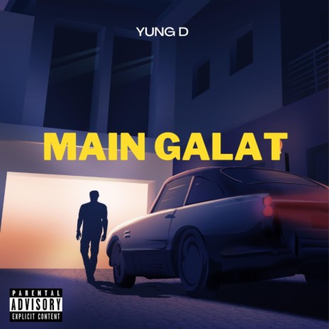 Main Galat | Boomplay Music