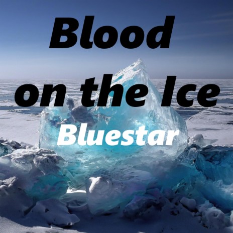 Blood on the Ice | Boomplay Music