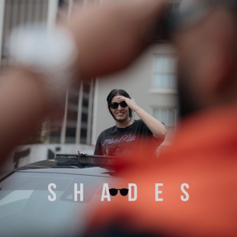 Shades | Boomplay Music