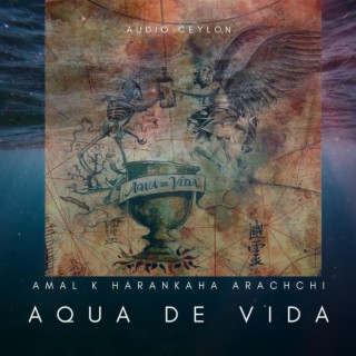 Aqua De Vida (Water of Life)