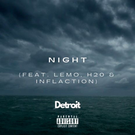 Night ft. Lemo, H20 & Inflaction | Boomplay Music