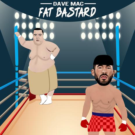 Fat Bastard | Boomplay Music