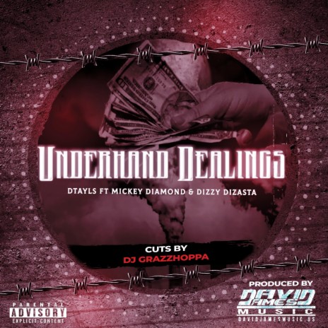 Underhand Dealings ft. Dtayls & Mickey Diamond | Boomplay Music
