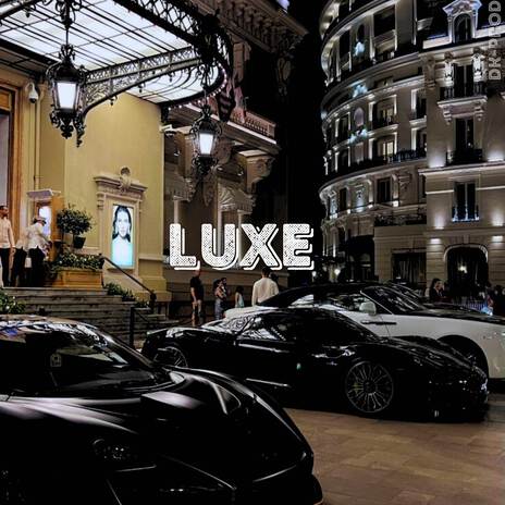 LUXE | Boomplay Music