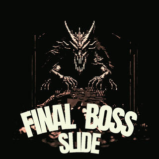 FINAL BOSS SLIDE (SUPER SLOWED)