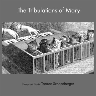 The Tribulations of Mary