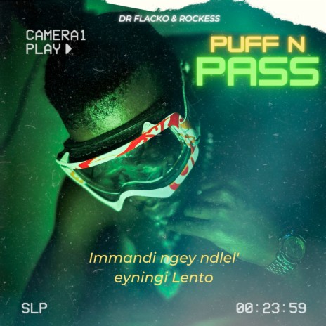 Puff N Pass ft. Rockess | Boomplay Music