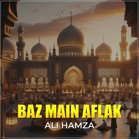 Baz Main Aflak | Boomplay Music