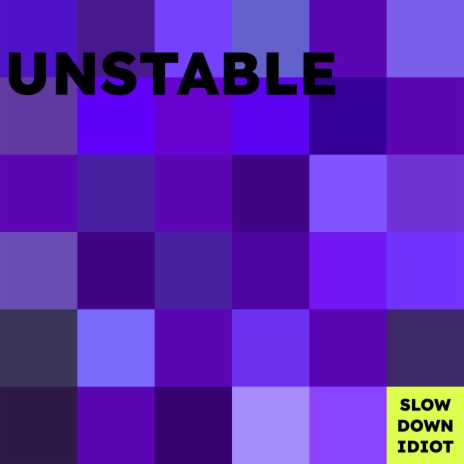 unstable | Boomplay Music