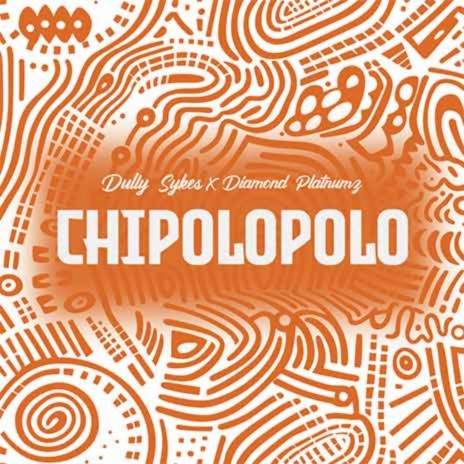 Chipolopolo ft. Diamond Platnumz | Boomplay Music
