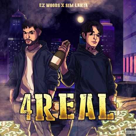 4Real ft. Ez Woods | Boomplay Music