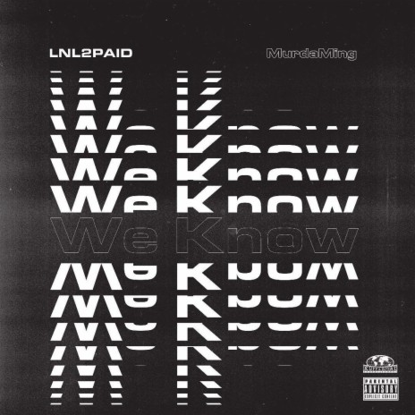 We Know ft. MurdaMing | Boomplay Music