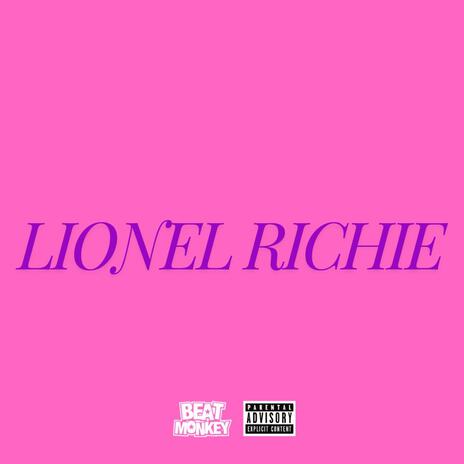 Lionel Richie ft. C. Henny & 1K*GUAP | Boomplay Music