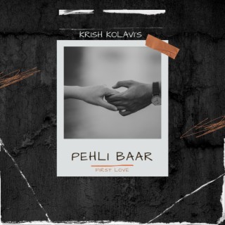 Pehli baar lyrics | Boomplay Music